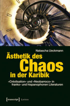 Ueckmann | Ästhetik des Chaos in der Karibik | Buch | 978-3-8376-2508-0 | sack.de
