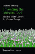 Herding |  Inventing the Muslim Cool | Buch |  Sack Fachmedien