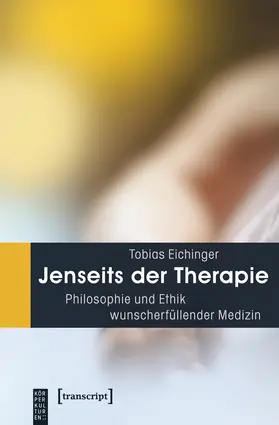 Eichinger |  Jenseits der Therapie | Buch |  Sack Fachmedien