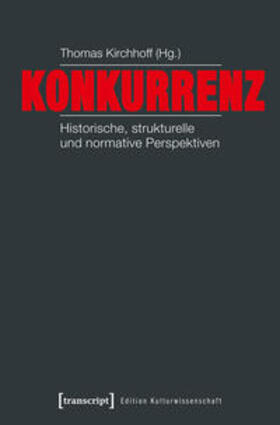 Kirchhoff | Konkurrenz | Buch | 978-3-8376-2589-9 | sack.de