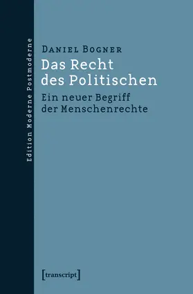 Bogner |  Das Recht des Politischen | Buch |  Sack Fachmedien