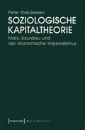 Streckeisen |  Soziologische Kapitaltheorie | Buch |  Sack Fachmedien