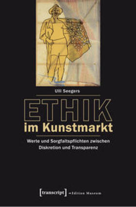 Seegers | Ethik im Kunstmarkt | Buch | 978-3-8376-2625-4 | sack.de