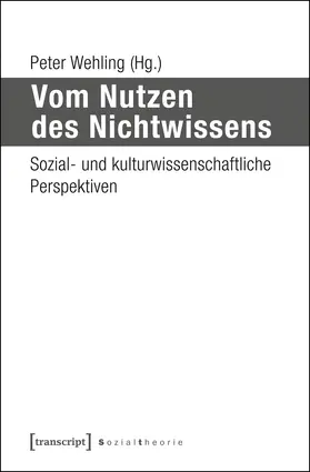 Wehling |  Vom Nutzen des Nichtwissens | Buch |  Sack Fachmedien