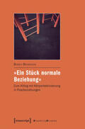 Behrisch |  »Ein Stück normale Beziehung« | Buch |  Sack Fachmedien