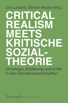 Lindner / Mader |  Critical Realism meets kritische Sozialtheorie | Buch |  Sack Fachmedien