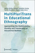 Bollig / Honig / Neumann |  MultiPluriTrans in Educational Ethnography | Buch |  Sack Fachmedien