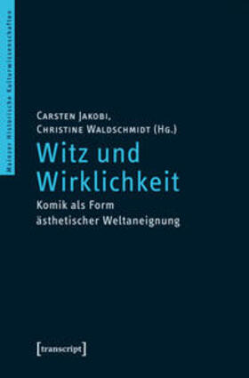 Jakobi / Waldschmidt |  Witz und Wirklichkeit | Buch |  Sack Fachmedien