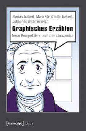Trabert / Stuhlfauth-Trabert / Waßmer | Graphisches Erzählen | Buch | 978-3-8376-2825-8 | sack.de