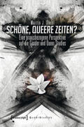 Gössl |  Schöne, queere Zeiten? | Buch |  Sack Fachmedien