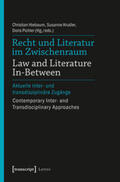 Hiebaum / Knaller / Pichler |  Recht und Literatur im Zwischenraum / Law and Literature In-Between | Buch |  Sack Fachmedien