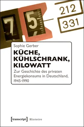 Gerber |  Küche, Kühlschrank, Kilowatt | Buch |  Sack Fachmedien