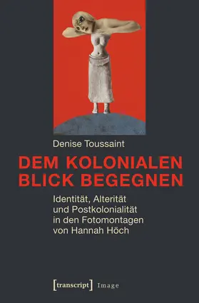 Toussaint |  Dem kolonialen Blick begegnen | Buch |  Sack Fachmedien