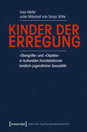 Härtel |  Kinder der Erregung | Buch |  Sack Fachmedien