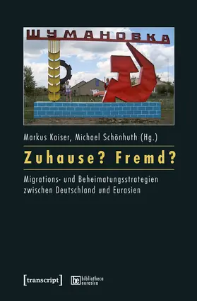 Kaiser / Schönhuth |  Zuhause? Fremd? | Buch |  Sack Fachmedien