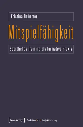 Brümmer | Mitspielfähigkeit | Buch | 978-3-8376-2932-3 | www.sack.de