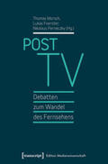 Morsch / Foerster / Perneczky |  Post TV - Debatten zum Wandel des Fernsehens | Buch |  Sack Fachmedien