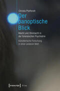 Pfafferott |  Der panoptische Blick | Buch |  Sack Fachmedien