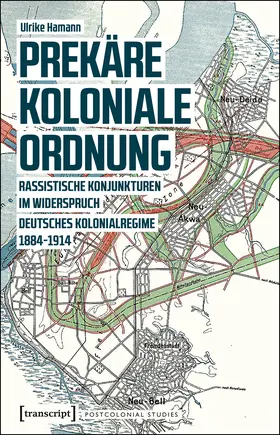 Hamann |  Prekäre koloniale Ordnung | Buch |  Sack Fachmedien