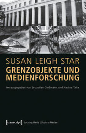 Star / Star (verst.) / Gießmann | Grenzobjekte und Medienforschung | Buch | 978-3-8376-3126-5 | sack.de