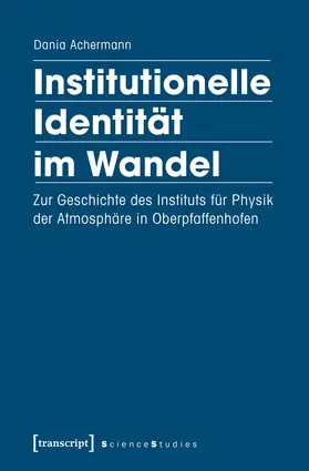 Achermann |  Institutionelle Identität im Wandel | Buch |  Sack Fachmedien