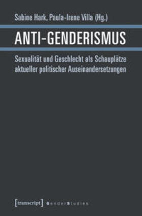 Hark / Villa | Anti-Genderismus | Buch | 978-3-8376-3144-9 | sack.de