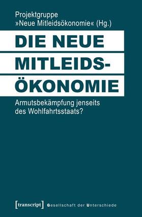 Die neue Mitleidsökonomie | Buch | 978-3-8376-3158-6 | sack.de