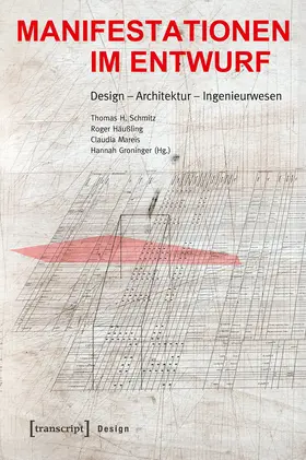 Schmitz / Häußling / Mareis |  Manifestationen im Entwurf | Buch |  Sack Fachmedien