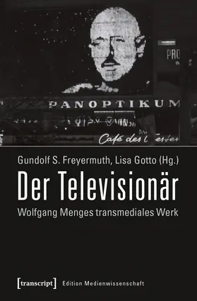 Freyermuth / Gotto |  Der Televisionär | Buch |  Sack Fachmedien