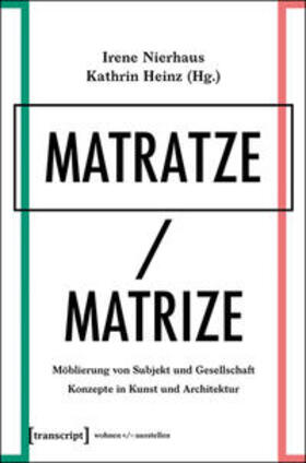 Nierhaus / Heinz | Matratze/Matrize | Buch | 978-3-8376-3205-7 | sack.de