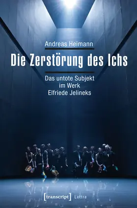 Heimann |  Die Zerstörung des Ichs | Buch |  Sack Fachmedien