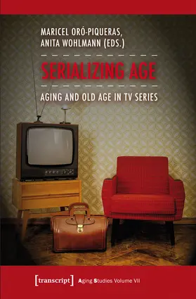 Oró-Piqueras / Wohlmann |  Serializing Age | Buch |  Sack Fachmedien