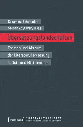 Schahadat / Zbytovsky |  Übersetzungslandschaften | Buch |  Sack Fachmedien