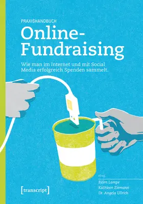 Lampe / Ziemann / Ullrich |  Praxishandbuch Online-Fundraising | Buch |  Sack Fachmedien