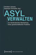 Lahusen / Schneider |  Asyl verwalten | Buch |  Sack Fachmedien