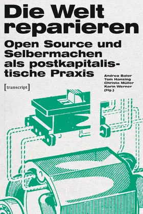 Baier / Hansing / Müller |  Die Welt reparieren | Buch |  Sack Fachmedien