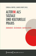 Endter / Kienitz |  Alter(n) als soziale und kulturelle Praxis | Buch |  Sack Fachmedien