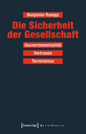 Rampp | Die Sicherheit der Gesellschaft | Buch | 978-3-8376-3414-3 | sack.de