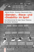 Müller / Steuerwald |  »Gender«, »Race« und »Disability« im Sport | Buch |  Sack Fachmedien