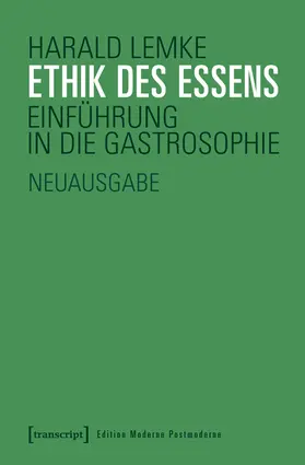 Lemke |  Ethik des Essens | Buch |  Sack Fachmedien