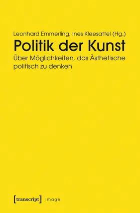 Emmerling / Kleesattel |  Politik der Kunst | Buch |  Sack Fachmedien