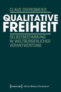 Dierksmeier |  Dierksmeier, C: Qualitative Freiheit | Buch |  Sack Fachmedien