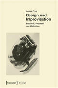 Frye |  Frye, A: Design und Improvisation | Buch |  Sack Fachmedien