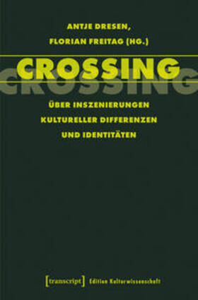 Dresen / Freitag |  Crossing | Buch |  Sack Fachmedien