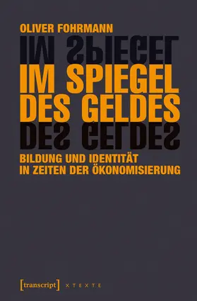 Fohrmann |  Im Spiegel des Geldes | Buch |  Sack Fachmedien
