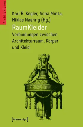 Kegler / Minta / Naehrig | RaumKleider | Buch | 978-3-8376-3625-3 | sack.de