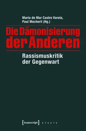 Castro Varela / Mecheril |  Die Dämonisierung der Anderen | Buch |  Sack Fachmedien