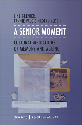 Grenier / Valois-Nadeau |  A Senior Moment | Buch |  Sack Fachmedien