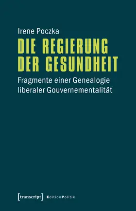 Poczka |  Die Regierung der Gesundheit | Buch |  Sack Fachmedien