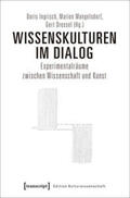 Ingrisch / Mangelsdorf / Dressel |  Wissenskulturen im Dialog | Buch |  Sack Fachmedien